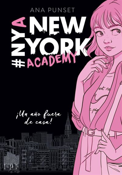 New York Academy - ¡Un año fuera de casa!¡Un año fuera de casa! (Serie New York Academy 1) - ePub