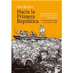 Hacia La Primera Republica