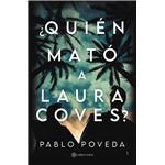Quién mató a Laura Coves