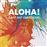 Aloha!