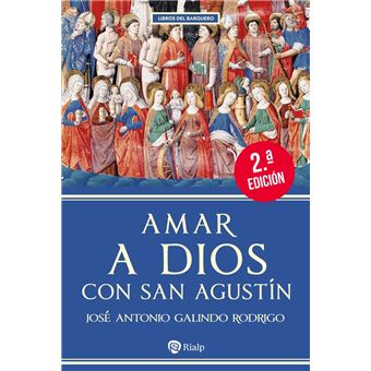 Amar a Dios con san Agustín