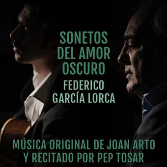 Sonetos del amor oscuro. Federico García Lorca