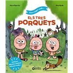 Vine a jugar amb els tres porquets