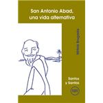 San antonio abad, una vida alternativa