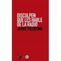 Disculpen que les hable de la radio