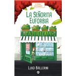 La Señorita Euforbia