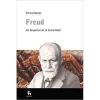 Freud, un nuevo despertar de la humanidad