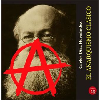El anarquismo clásico