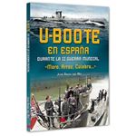 U-Boote En España Durante La Ii Guerra Mundial