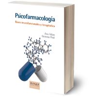 Psicofarmacología. Bases Neurofuncionales Y Terapéutica