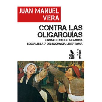 Contra las oligarquías - 1