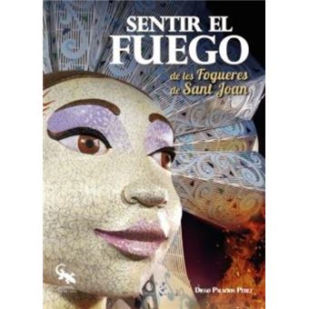 Sentir el fuego de les fogueres de