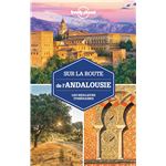 Sur la route de l'Andalousie: Les meilleurs itinéraires