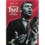 Jacques Brel. Una Vida En Mil Compases