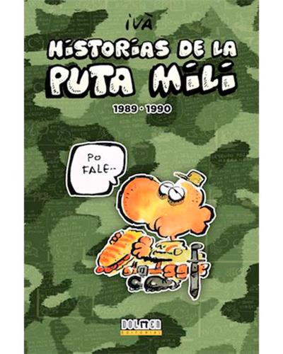 Historias de la puta mili. 1989-1990