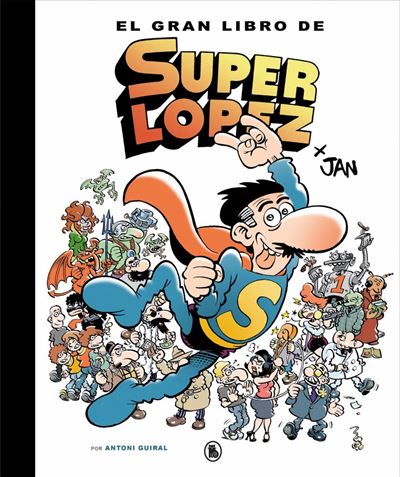 Libro El Gran de superlopez jan español bruguera tapa dura