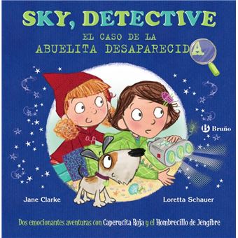 Sky, detective - El caso de la Abuelita desaparecida