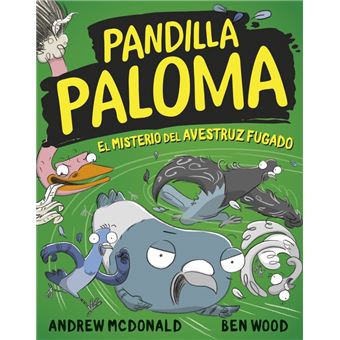Pandilla Paloma 2 - El misterio del avestruz fugado