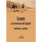 Cervantes y la invención del Quijote