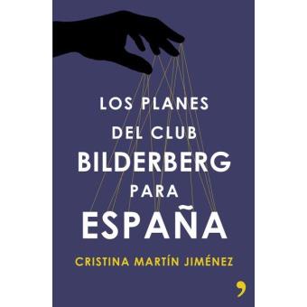 Los planes del club Bilderberg para España