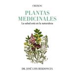 Plantas medicinales. La salud está en la naturaleza