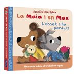 La Maia i en Max - L´´osset s´´ha perdut!