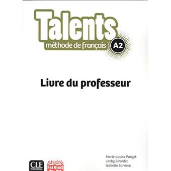 Talents. Livre du professeur A2
