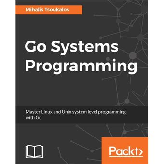Go Systems Programming - 1