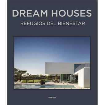 Dream houses