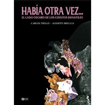 Había otra vez... El lado oscuro de los cuentos infantiles