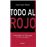 Todo Al Rojo