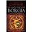 La casa de los Borgia. Lucha de poderes