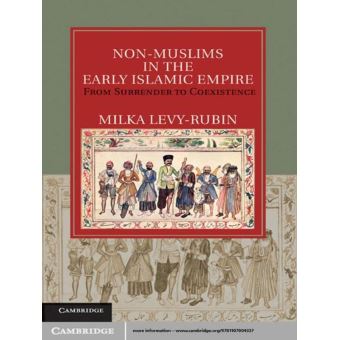 Non-Muslims in the Early Islamic Empire - 1