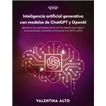 Inteligencia Artificial Generativa Con Modelos De Chatgpt Y