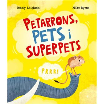 Petarrons, pets i superpets