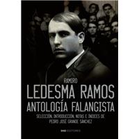 Antología Falangista. Ramiro Ledesma Ramos