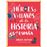 Héroes y villanos de la historia de