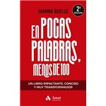 En pocas palabras, menos de 100