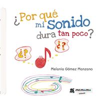 Por qué mi sonido dura tan poco  (TAPA DURA)