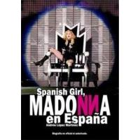 Spanish girl, Madonna en España