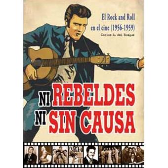 Ni rebeldes ni sin causa. El rock'n'roll en el cine - 1