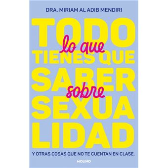 Todo lo que tienes que saber sobre sexualidad