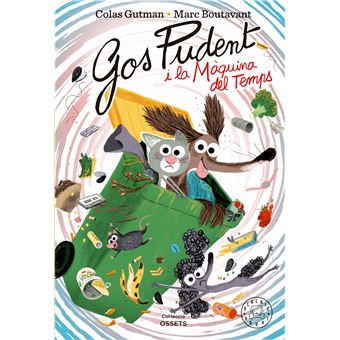 Gos Pudent i la màquina del temps