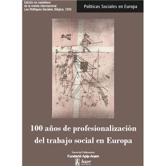 100 años de profesionalización del trabajo social en Europa. - 1