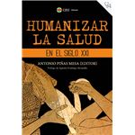 Humanizar la salud en el siglo xxi