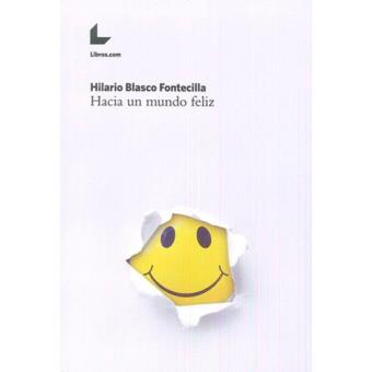 Hacia un mundo feliz