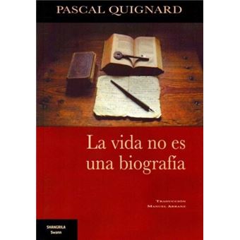 La vida no es una biografía - 1