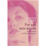 Por qué este mundo. Una biografía de Clarice Lispector