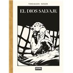 El Dios Salvaje - Edición de lujo en blanco y negro