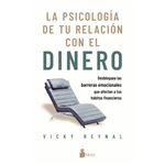 La Psicologia De Tu Relacion Con El Dinero